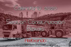 Consulta el calendario laboral de etxebarri 2021.este calendario incluye 12 festivos en total, teniendo en cuenta los días festivos locales de etxebarri, así como los festivos de euskadi y los festivos nacionales. Calendario Sector Construccion 2020 Bizkaia Asesoria Aretxondo