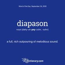 Word Of The Day Diapason Dictionary Com Weird Words Uncommon Words Unusual Words