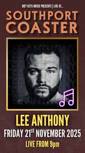 🌟 Happy Friday — let's kick off the weekend in style! Tonight we welcome  Lee Anthony, performing live at 9pm for the very first time at the Coaster!  Come show him some