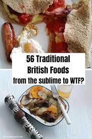 Traditional British Foods You Must Try British Food Traditional British Food Food