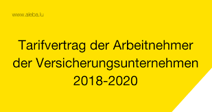 Die bezüge, deren höhe in §§ 1, 1a, 2 und 4 ziff. Tarifvertrag Der Versicherungen 2018 2020 In Drei Sprachen Verfugbar Aleba Syndicat Banques Luxembourg