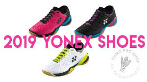 Nydhi.com proudly presents the most comprehensive selection of 100% original yonex badminton shoes. 2019 Yonex Badminton Shoes Yumo Pro Shop Racquet Sports Online Store