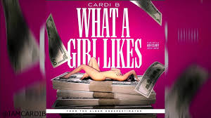 Download your favorite mp3 songs, artists, remix on the web. What A Girl Likes Lyrics Cardi B Elyrics Net