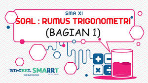 Tan ( a + b ) bentuk sederhana dari a. Soal Rumus Trigonometri Bagian 1 Mat Kelas 11 Bagian 2 Dan Seterusnya Klik Link Di Deskripsi Youtube
