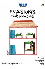 Check spelling or type a new query. Sete Exposition Evasions L Art Sans Liberte Au Musee International Des Arts Modestes 7 Avril 23 Septembre 2018 La Cimade