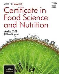 Check spelling or type a new query. Wjec Level 3 Certificate In Food Science And Nutrition By Anita Tull