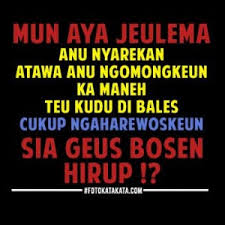 May 15, 2021 · pengertian pantun. Kata Kata Sakit Hati Bahasa Sunda Dan Artinya