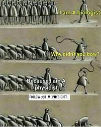 I Am A Physicist Physics Nasa Physicsonly Science Ilovescience Philosophy Philosopher Scientist Astrnomy Astr Physics Memes Biology Memes Science Memes