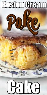 This Boston Cream Poke Cake Is Made With Instant Vanilla Pudding And Yellow Cake Mix But We Add A Few Tweaks Also In 2020 Boston Cream Poke Cake Poke Cake Boston Cream