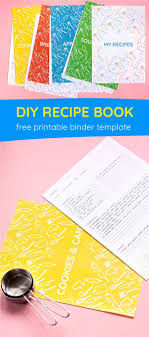Diy Recipe Book With A Free Recipe Binder Printable Yes We Made This Recipe Book Diy Diy Food Recipes Recipe Book