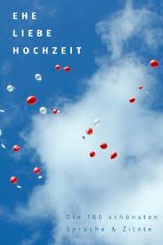 Buy Ehe Liebe Hochzeit Die 100 Schonsten Sprnche Und Zitate Die 100 Schonsten Spruche Und Zitate Book Online At Low Prices In India Ehe Liebe Hochzeit Die 100 Schonsten Sprnche Und