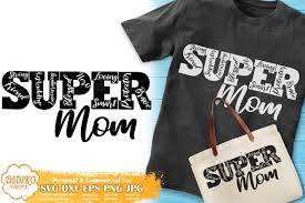 Download Super Mom Svg Mother S Day Svg Mother Words Svg Didiko Designs