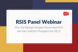 We did not find results for: Why The Pakatan Harapan Government Fell And The Coalition S Prospects For Ge15 Rsis