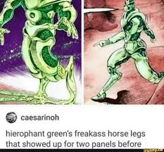 Hierophant green, star platinum, jojo (yaoi), noriaki kakyoin are the most prominent tags for this work posted on march 17th, 2018. Hierophant Green S Freakass Horse Legs That Showed Up For Two Panels Before Jojo Bizzare Adventure Jojo S Bizarre Adventure Jojo Bizarre