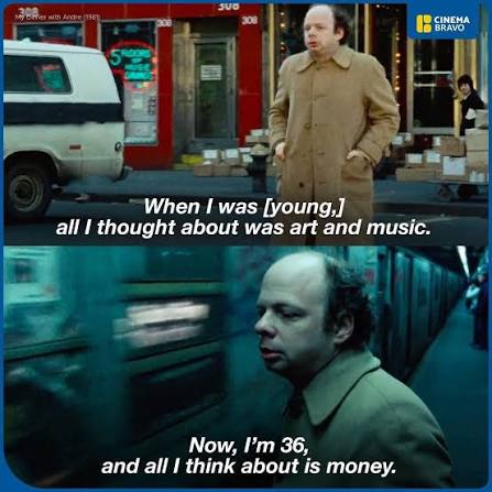 TRENTAHIN FEELS "Now, I'm 36, and all I think about is money." 🎬 My Dinner  with Andre (1981)