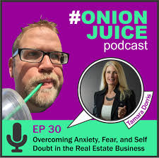 Overcoming Anxiety, Fear, and Self Doubt in the Real Estate Business with Tamara  Dorris