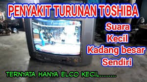 Check spelling or type a new query. Info Penting Tv Toshiba Bomba Suara Kadang Besar Kadang Kecil Belajar Servis Tv Praktis Cara Mudah Di 2020 Rabab Minangkabau