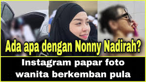 Learn about nonny nadirah (movie actress): Nch2xxgikcikbm