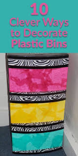 10 Clever Ways To Decorate Plastic Bins Decorate Plastic Bins Plastic Drawer Makeover Decorate Plastic Drawers