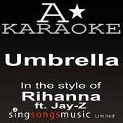 Rihanna Umbrella Karaoke Audio Version Mp3 Song Download Rihanna Umbrella Karaoke Audio Version Rihanna Umbrella Karaoke Audio Version Song By A On Gaana Com