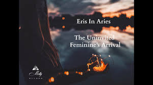 Eris In Aries The Uninvited Feminines Arrival Fiesty Fiery Goddess Of Soul Growth