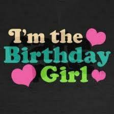 Birthday Wishes For Me Pin By Just Me 619 On Randomness Birthday Girl Quotes Happy Birthday Me Birthday Wishes Girl