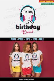 Free Free 67 Princess Tik Tok Birthday Shirt Svg SVG PNG EPS DXF File