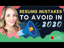 resume writing 2020 resume mistakes