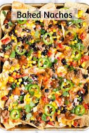 Easy Baked Nachos Recipe Baked Nachos Nachos Oven Baked Nachos