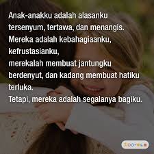Anak Anakku Kutipanbijak Quotes Parenting Pengasuhananak Tipsbermain Aplikasiparenting Chaisp Kutipan Pelajaran Hidup Kata Kata Motivasi Kata Kata Indah