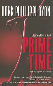 Prime Time (Charlotte McNally #1) by Hank Phillippi Ryan | Goodreads