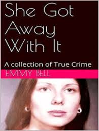 She Got Away With It by Aimee Bell (Ebook)