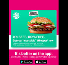 T Mobile Tuesday Free Impossible Whopper 4x6 Prints Pandora Premium Taco Bell Deals More Every Tuesday Mobile App Require Impossible Burger Food Burger