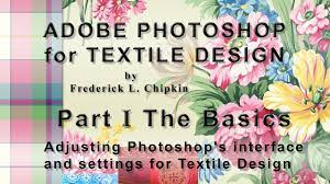 Maybe you would like to learn more about one of these? Adobe Photoshop For Textile Design Part I The Basics Youtube