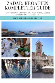 Zadar Altstadt Die Besten Sehenswurdigkeiten Tipps Zadar Kroatien Urlaub