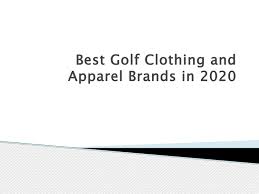 Here are some cool golf brands with new apparel. Best Golf Clothing And Apparel Brands In 2020 By Mygolfshirts Issuu