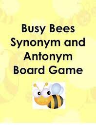 busy bees synonym and antonym game synonyms and antonyms antonym teaching vocabulary