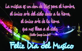 Dia Del Musico Feliz Dia Musica Dones De Dios