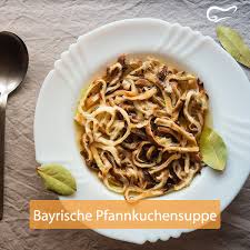 Bayrische Pfannkuchensuppe Rezept Rezept Suppenrezepte Rezepte Lebensmittel Essen