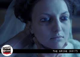The Bride (2017) Haunts the Dryden - Morbidly Beautiful