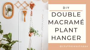 It took me a while and it didn't look amazing but once it dangled from the ceiling, i couldn't feel more proud of my handmade creation. How To Double Macrame Plant Hanger Youtube