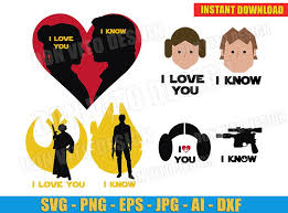 Download Han Solo Princess Leia I Love You I Know Bundle Svg Png Star Wars