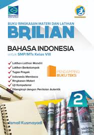 Buku Ringkasan Materi Dan Latihan Brilian Bahasa Indonesia 8 Grafindo Media Pratama
