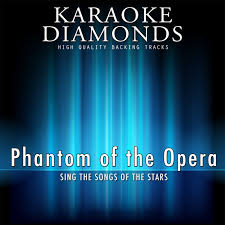 Check spelling or type a new query. Phantom Of The Opera The Best Songs Sing The Songs Of Phantom Of The Opera Album By Karaoke Diamonds Spotify