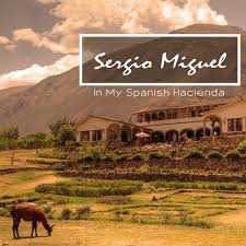 What size apartment would you like? In My Spanish Hacienda Single By Sergio Miguel Spotify