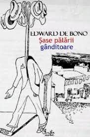 Maybe you would like to learn more about one of these? Sase PÄƒlÄƒrii Ganditoare De Edward De Bono Recenzii Filme È™i CÄƒrÈ›i