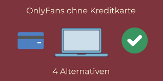 Thank you for sharing the details. Ohne Kreditkarte Auf Onlyfans Bezahlen So Geht S