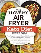 Download Pdf The I Love My Air Fryer Keto Diet Recipe Book From Veggie Frittata To C Air Fryer Recipes Healthy Air Fryer Recipes Vegetarian Air Fryer Recipes