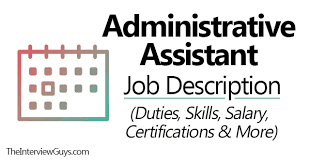 Legal administrative assistants, sometimes referred to as legal office assistants, perform a range of secretarial and administrative duties in a number of. Administrative Assistant Job Description Skills Duties Salary Certification More