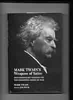 Mark Twain's Weapons of Satire : Anti-Imperialist Writings